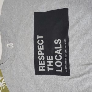 Activist Shirt, Respect the locals, Regeneration not Gentrification